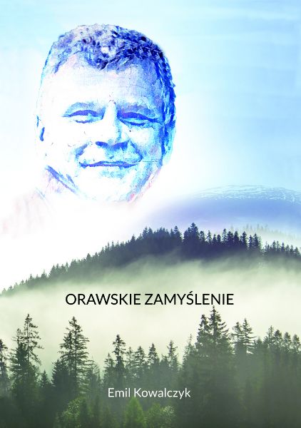 Promocja książki Orawskie zamyślenie Emila Kowalczyka