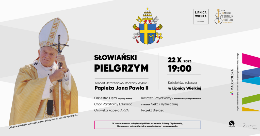 "Słowiański Pielgrzym". Koncert z okazji 45.Rocznicy Wyboru Papieża Jana Pawła II
